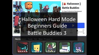 Halloween Hard Solo (For Beginners) | Battle Buddies 3