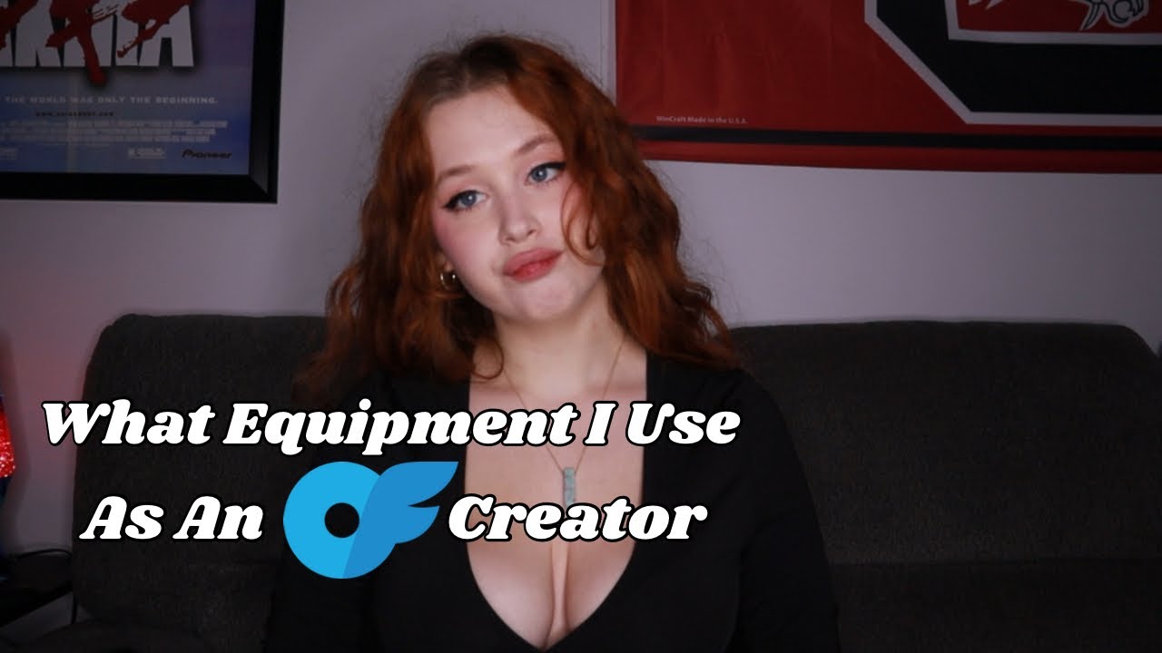 What Equipment I Use as an OnlyFans Creator