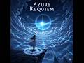 Azure Requiem - Heavenly Blue | Epic Orchestral Anime Opening (Original Song)