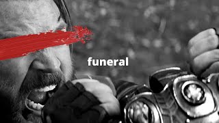 ► infinity war || funeral