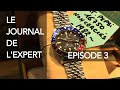 Le journal de l'expert Rolex | Episode 3