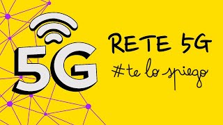 CHE COS'È E COME FUNZIONA IL 5G? | #TELOSPIEGO