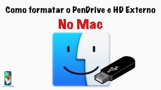 COMO FORMATAR UM PENDRIVE OU HD EXTERNO NO MAC