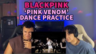 BLACKPINK - ‘Pink Venom’ DANCE PRACTICE VIDEO (Reaction)