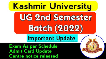 Kashmir University UG 2nd Semester Batch 2022 Important Update