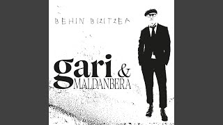 Video thumbnail of "Gari - Behin bizitzea"