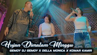 HUJAN DIMALAM MINGGU COVER REMIX DJ GEMOY X DELLA MONICA X KOMAR KAMIR