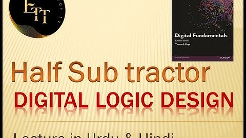 Half Subtractor in Urdu/Hindi | lec-36   | Combinational Circuits | Digital Electronics
