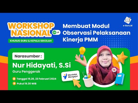 #1 Workshop Nasional 38JP: Membuat Modul Observasi Pelaksanaan Kinerja PMM