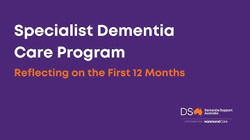 Specialist Dementia Care Program | The First 12 Months