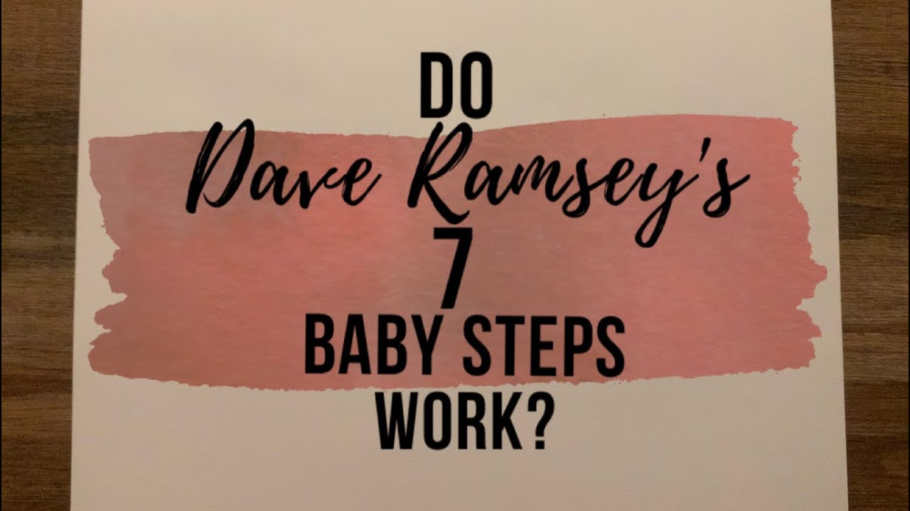 Do Dave Ramsey's 7 Baby Steps Work? | BudgetWithBri - YouTube
