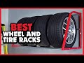 ✅ 5 Best Wheel and Tire Racks of 2024