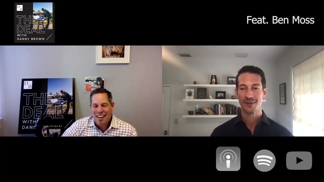 #58 - Ben Moss - Miami’s Go to Sports and Entertainment Real Estate Broker