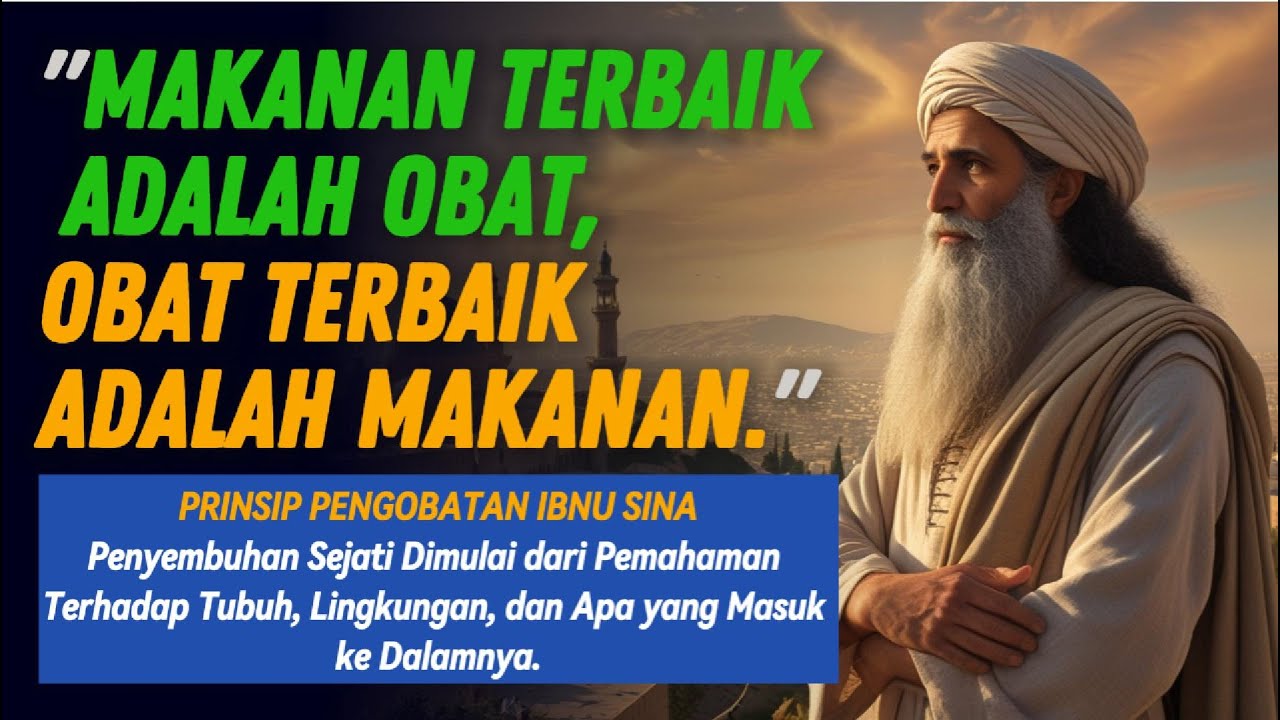 RAHASIA PENGOBATAN IBNU SINA: Jika Makanan Bisa Menyembuhkan, Jangan Buru-buru Menggunakan Obat