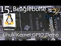 BeagleBone: GPIO Linux Loadable Kernel Module (LKM) Development Demonstration