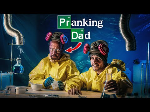 Pranking my dad while roleplaying BREAKING BAD