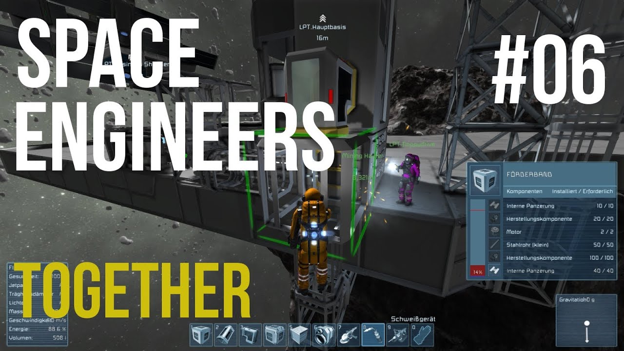 Space Engineers #06 - Die Zwei von der Baustelle [Let's Play Together ...