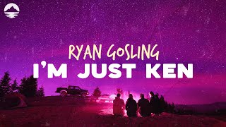 Ryan Gosling - I&#39;m Just Ken (From Barbie The Album) | Lyrics