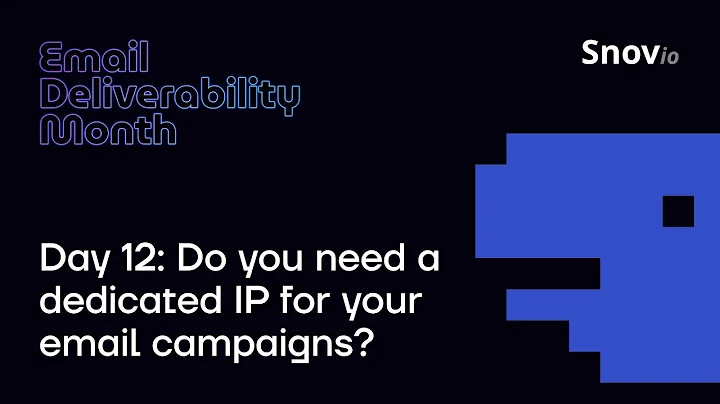 Email Deliverability Month Day 12: Do you need a dedicated IP for your email campaigns?