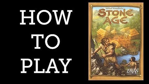 How to Play - Stone Age - The Games Capital