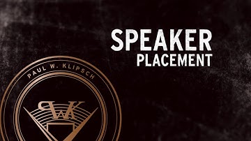 Klipsch Reference Speakers: Placement