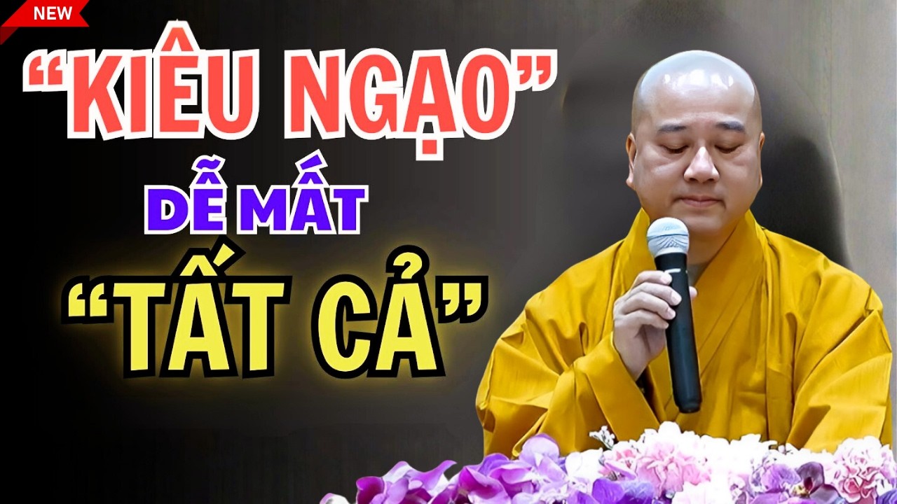 Càng tu càng kiêu ngạo – Cái bẫy nguy hiểm của người “ngỡ là giác ngộ” Hoá ra... | Thầy Pháp Hoà
