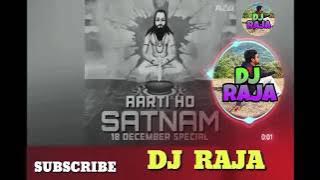 Aarti Ho Satnam | cg dj song | Dj Raja Remix 2020