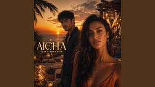 Aïcha (Club Nights Balearic Cover)