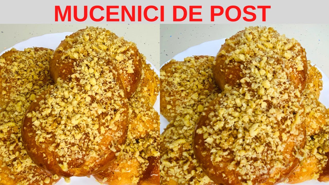 Cei mai pufosi si gustosi mucenici  moldovenesti  de  post
