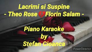 Lacrimi si Suspine - Theo Rose💔Florin Salam! (piano karaoke)