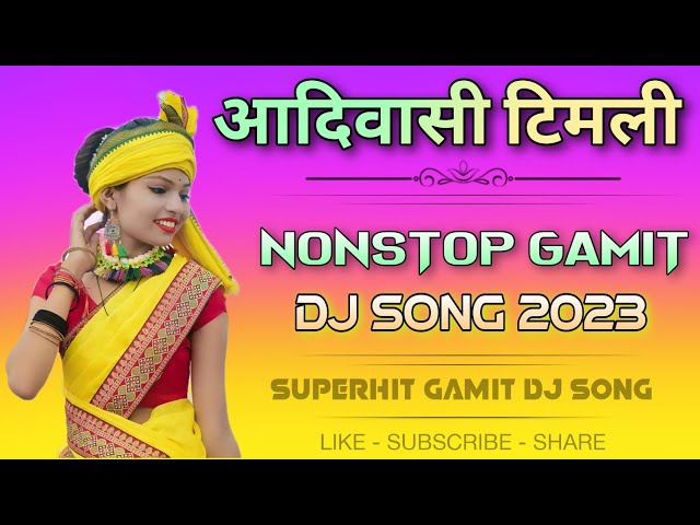 🎵 New Gamit Non-Stop Dj Song 2023 🆕 Gamit Song 2023 ❤️ Adivasi Timli ( Ramtudi ) DJ 2023 👌🎧 class=