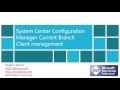Управление клиентом System Center Configuration Manager Current Branch