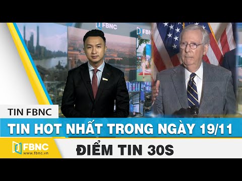 Video Tin tức | Tin hot nhất trong ngày 19/11 | FBNC - youtube