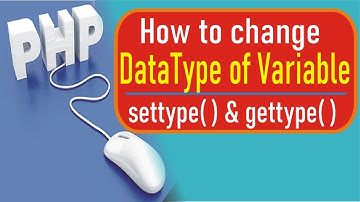 How to Convert/Change Data Type of any Variable in PHP || Type of Variables in PHP