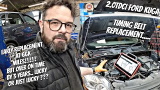 WAS THIS CUSTOMER LUCKY OR JUST LUCKY... FORD KUGA 2.0TDCI TIMING BELT REPLACEMENT!!!!!