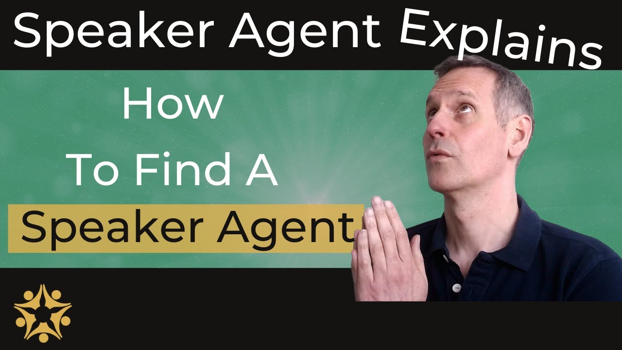 How To Find A SPEAKER AGENT | For Professional Speakers | Episode 3