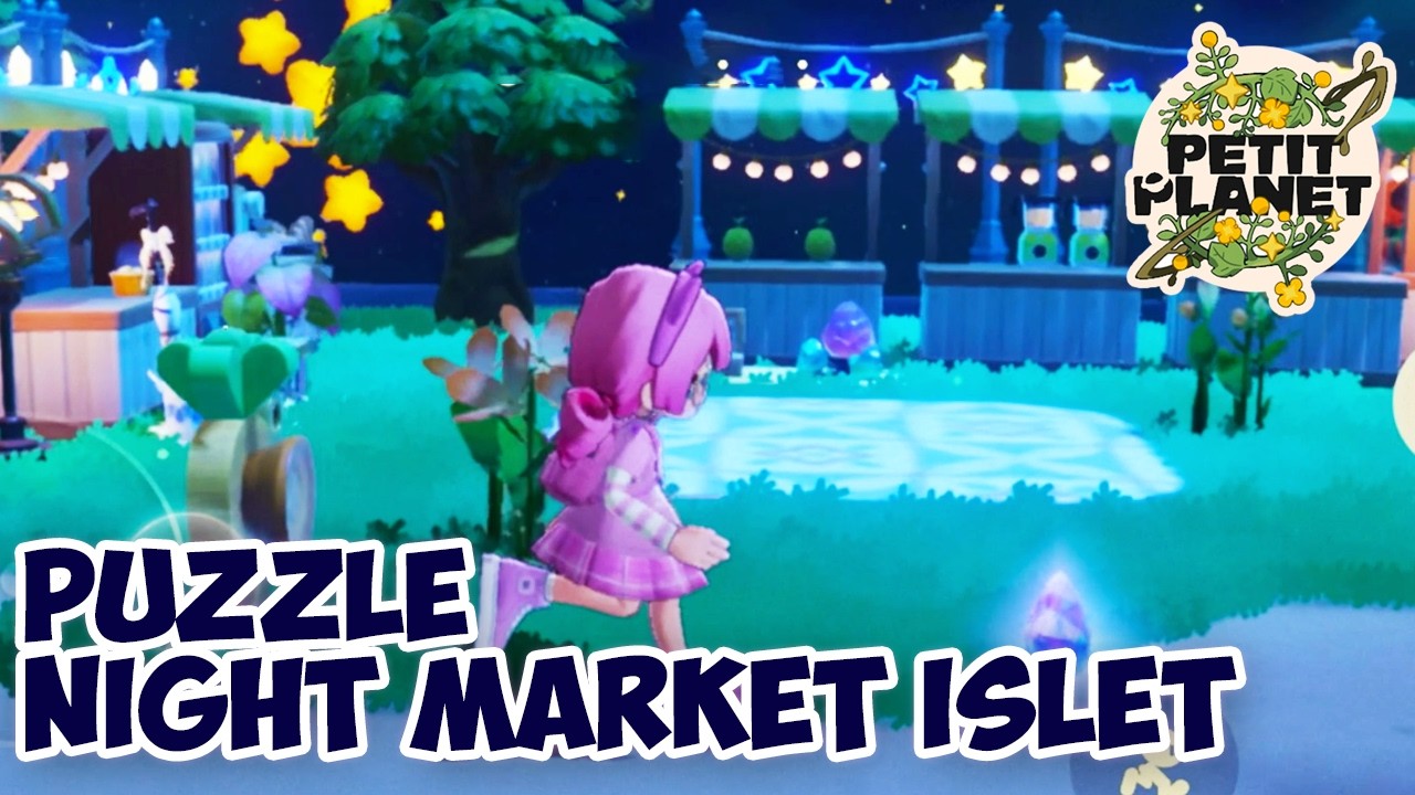 How to win the NIGHT MARKET ISLET: Petit Planet GUIDE #PetitPlanet #FinalBetaTest #PetitPlanetCC