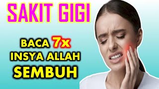 Doa Menghilangkan Sakit Gigi Yang Diajarkan Rasulullah SAW | Doa Mustajab Nabi