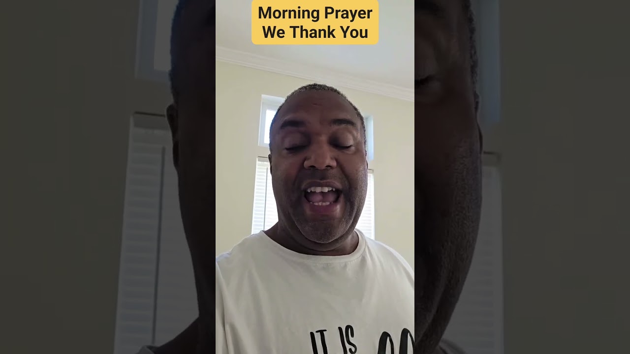 Morning Prayer - 8/21/26 God, We Thank You. #prayer #hymnswithphillipcarter