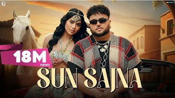 Sun Sajna - Deep Jandu & Chitralekha Sen (Official Video) Punjabi Song | Geet MP3