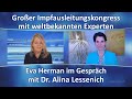 Dr. Alina Lessenich: Großer Impfausleitungskongress mit weltbekannten Experten