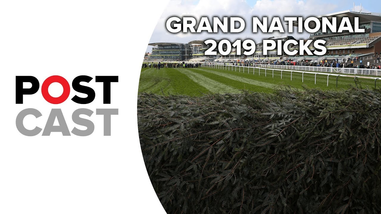 horse racing live near me Grand National 2019: Racing Postcast's National picks
