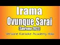 Irama -  Ovunque Sarai  (Versione Karaoke Academy Italia)