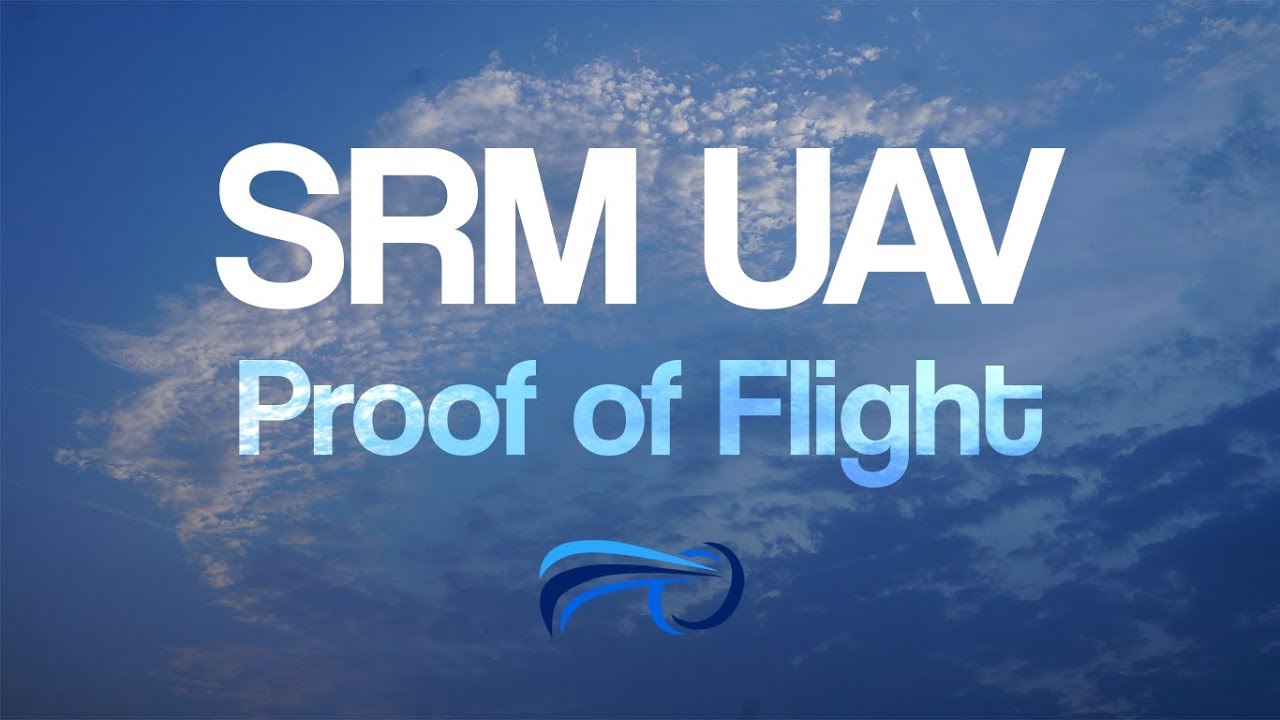 AUVSI SUAS 2019 • Proof of Flight • SRM UAV