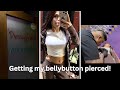 Getting My Bellybutton Pierced For The First Time