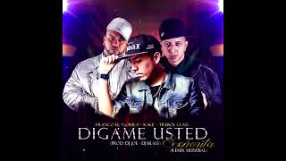 Digame Usted - Kale Ft Trebol Clan & Franco el Gorila