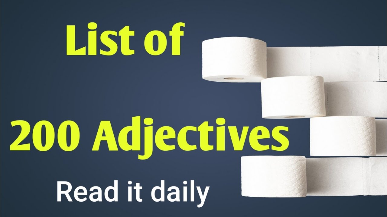 200 Examples of adjective.This will help you to prepare yourself.Best for IELTS students | English & U