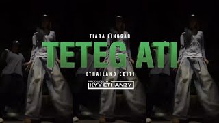 Tiara Linggar “Teteg Ati” (Thailand Edit) 