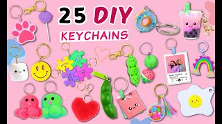 25 AMAZING DIY KEYCHAINS  Making Super Cute Key chain At Home  Easy Craft