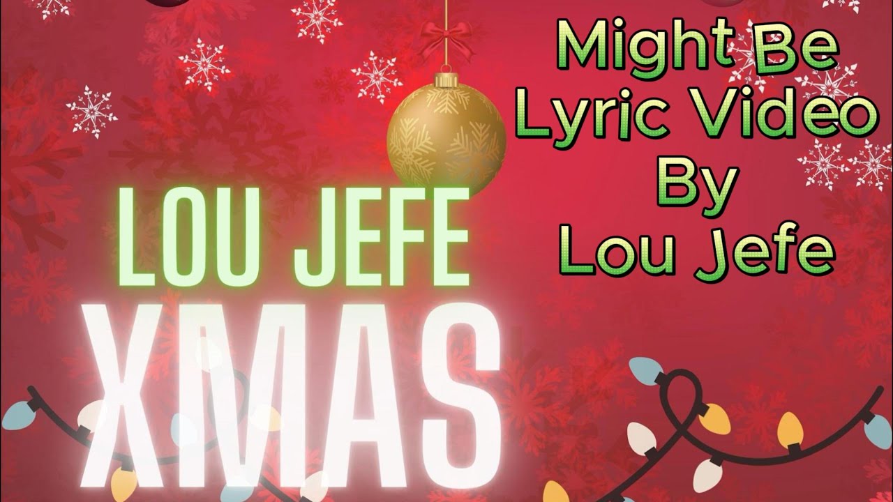 Watch @LouJefeLive - Just Might Be (Lyric Video) on YouTube Watch @LouJefeLive - Just Might Be (Lyric Video) on YouTube